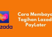 5 Cara Bayar Lazada PayLater Cepat Dan Mudah.